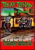 Tricky Tristan Starts School