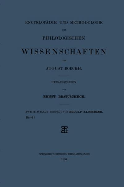 Encyklopädie und Methodologie der Philologischen Wissenschaften