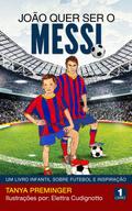 João quer ser o Messi