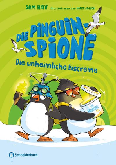 Die Pinguin-Spione - Die unheimliche Eiscreme