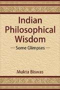 Indian Philosophical Wisdom