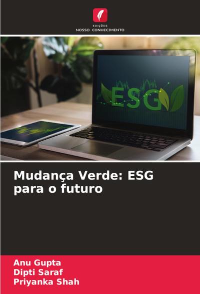 Mudança Verde: ESG para o futuro