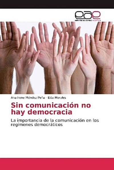 Sin comunicación no hay democracia