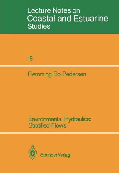 Environmental Hydraulics: Stratified Flows