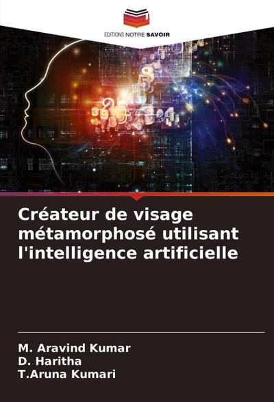 Créateur de visage métamorphosé utilisant l’intelligence artificielle