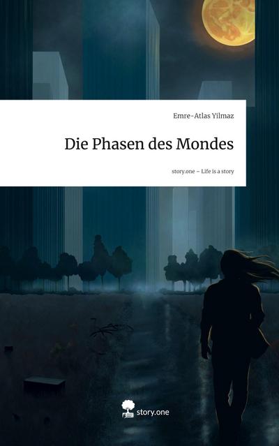 Die Phasen des Mondes. Life is a Story - story.one