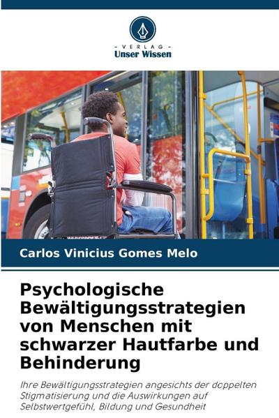 Psychologische Bewältigungsstrategien von Menschen mit schwarzer Hautfarbe und Behinderung