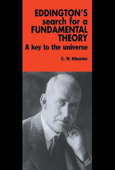 Eddington’s Search for a Fundamental Theory