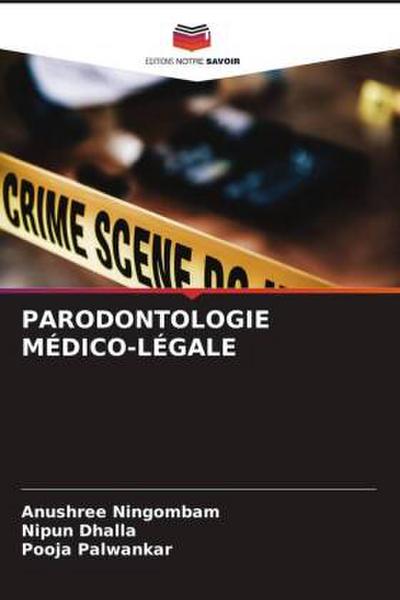 PARODONTOLOGIE MÉDICO-LÉGALE