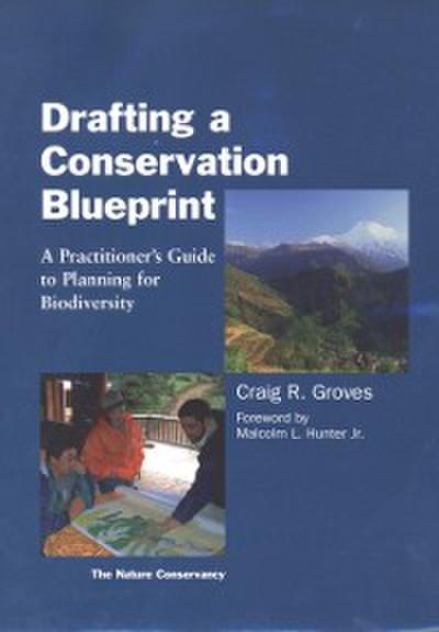 Drafting a Conservation Blueprint
