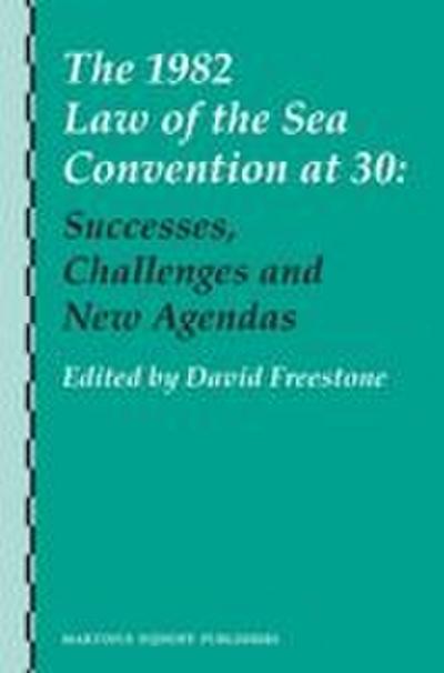The 1982 Law of the Sea Convention at 30