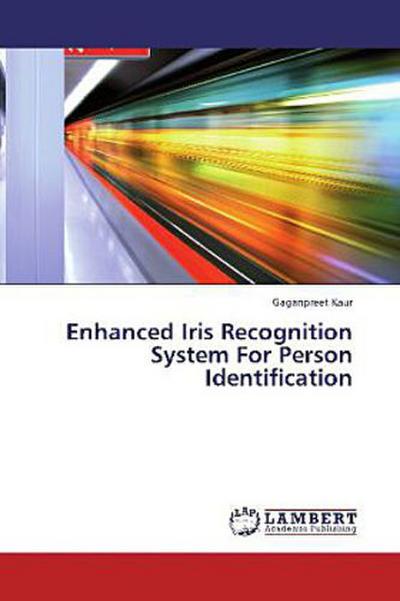 Enhanced Iris Recognition System For Person Identification