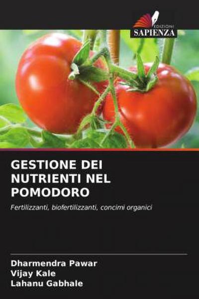 GESTIONE DEI NUTRIENTI NEL POMODORO