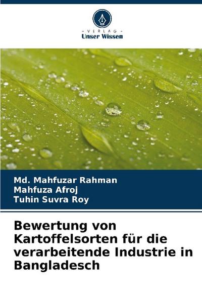 Bewertung von Kartoffelsorten für die verarbeitende Industrie in Bangladesch