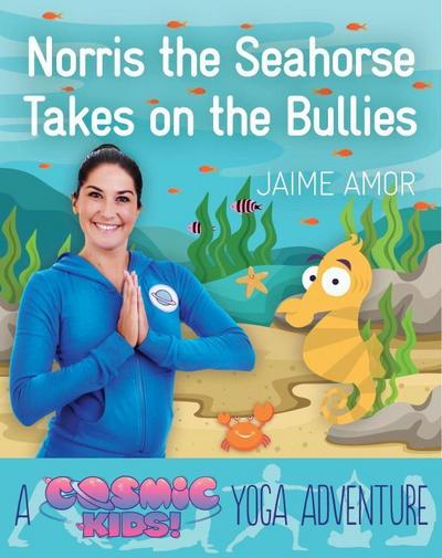 Norris the Seahorse Takes on the Bullies: A Cosmic Kids Yoga Adventure