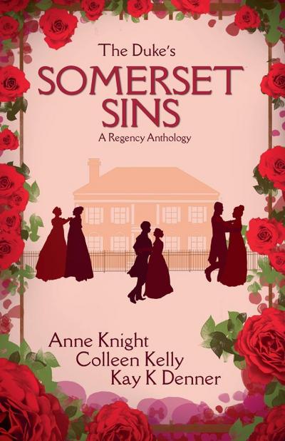 The Duke’s Somerset Sins