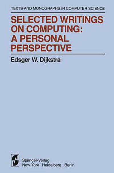 Selected Writings on Computing: A personal Perspective