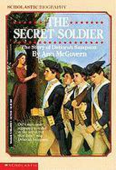 Secret Soldier: The Story of Deborah Sampson