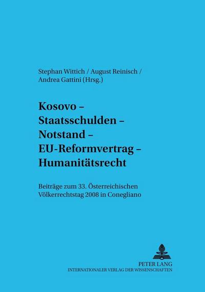 Kosovo - Staatsschulden - Notstand - EU-Reformvertrag - Humanitätsrecht
