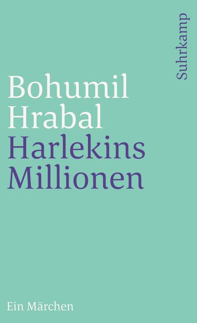 Hrabal, B: Harlekins Millionen