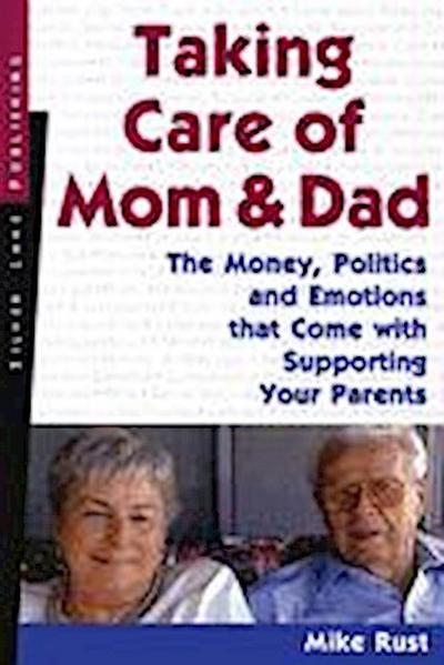 TAKING CARE OF MOM & DAD