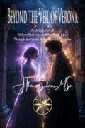 Beyond the Veil of Verona