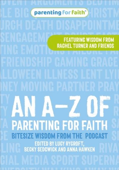 An A-Z of Parenting for Faith