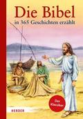 Die Bibel in 365 Geschichten erzählt von Elmar Gruber | Buch