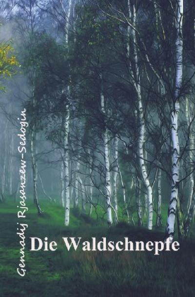 Die Waldschnepfe