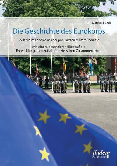Die Geschichte des Eurokorps
