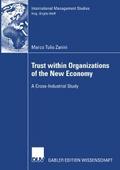 Trust within Organizations of the New Economy
