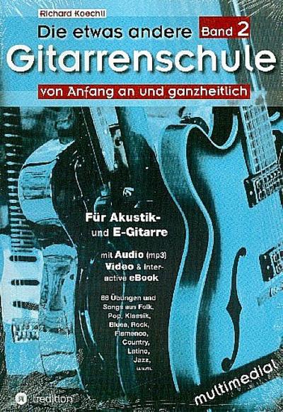 Die etwas andere Gitarrenschule (Band 2)