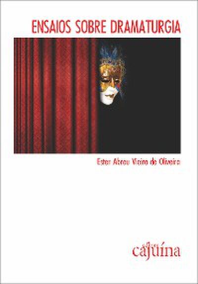 Ensaios sobre dramaturgia