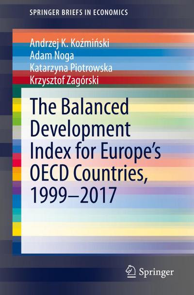 The Balanced Development Index for Europe’s OECD Countries, 1999-2017