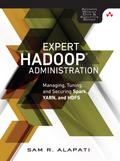 Expert Hadoop Administration
