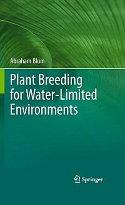 Plant Breeding for Water-Limited Environments