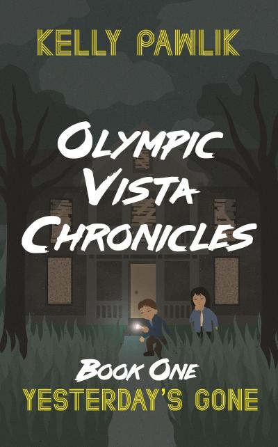 Yesterday’s Gone (Olympic Vista Chronicles, #1)