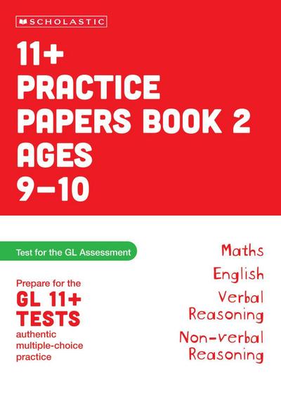 11+ Practice Papers for the GL Assessment Ages 09-10 Book Two