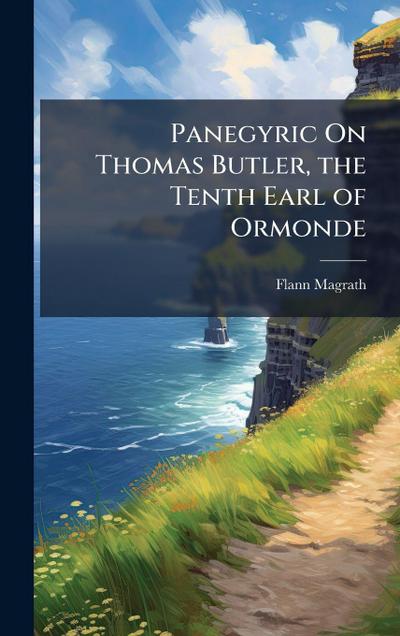 Panegyric On Thomas Butler, the Tenth Earl of Ormonde