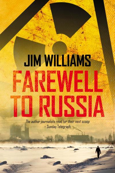 Farewell to Russia (Pyotr Kirov Detective Novels, #1)
