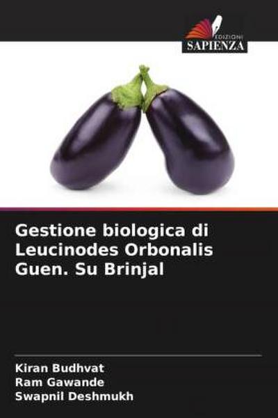 Gestione biologica di Leucinodes Orbonalis Guen. Su Brinjal