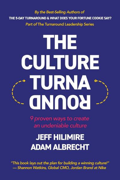 The Culture Turnaround