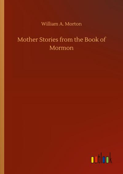 Mother Stories from the Book of Mormon