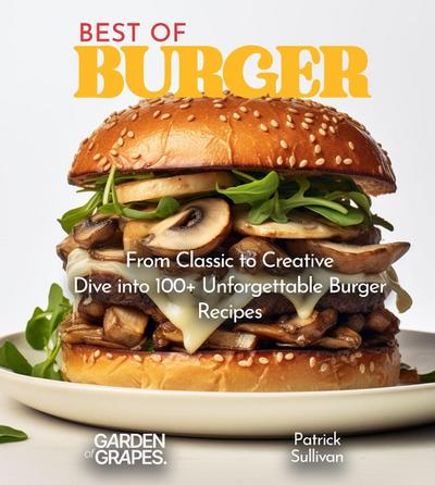 Best of Burger Cookbook
