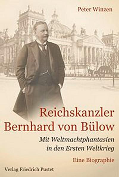 Reichskanzler Bernhard von Bülow