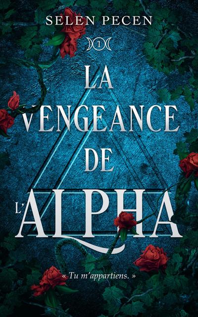 La vengeance de l’Alpha