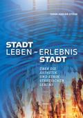 Stadtleben - Erlebnis Stadt