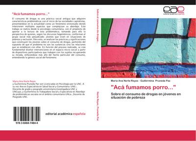 "Acá fumamos porro..."