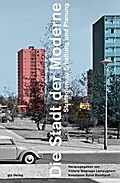 Die Stadt der Moderne