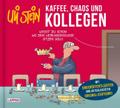 Kaffee, Chaos und Kollegen